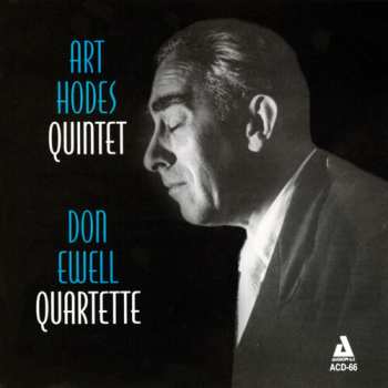 CD The Art Hodes Quintet: Art Hodes Quintet - Some Legendary Art / Don Ewell Quartette - Yellow Dog Blues