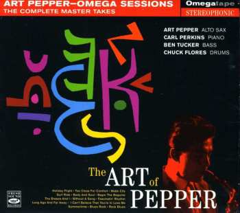CD Art Pepper: The Art Of Pepper - Omega Sessions: The Complete Master Takes