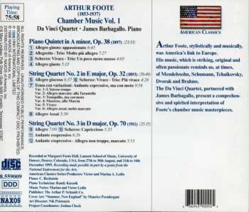 CD Arthur Foote: Chamber Music Vol. 1: Piano Quintet, Op. 38 • String Quartets Op. 32 And Op. 70