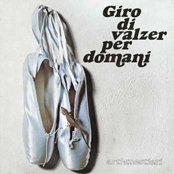 CD Arti & Mestieri: Giro Di Valzer Per Domani LTD