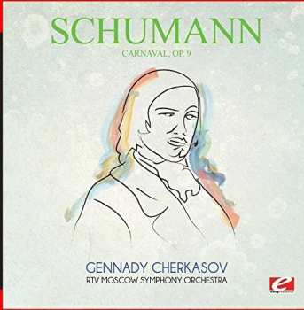 CD Robert Schumann: Carnaval Op. 9