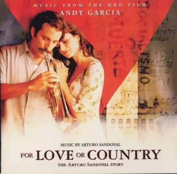 For Love Or Country: The Arturo Sandoval Story