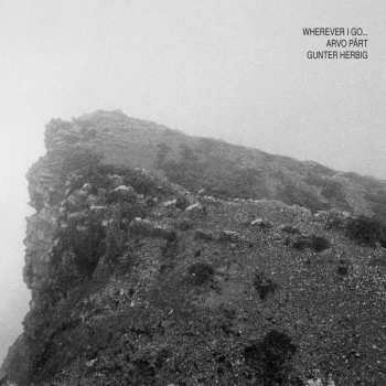 Album Arvo Pärt: Werke "wherever I Go"