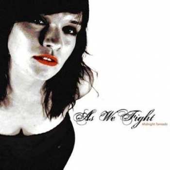 CD As We Fight: Midnight Tornado