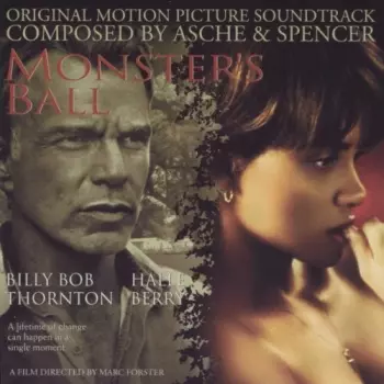 Asche & Spencer: Monster's Ball (Original Motion Picture Soundtrack)