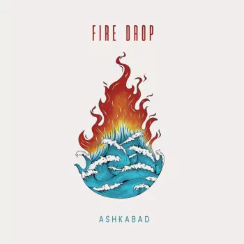Ashkabad: Fire Drop