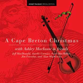 Album Ashley MacIsaac: A Cape Breton Christmas