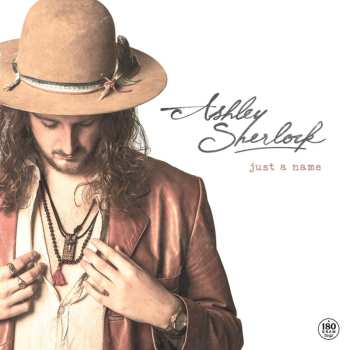 LP Ashley Sherlock: Just A Name
