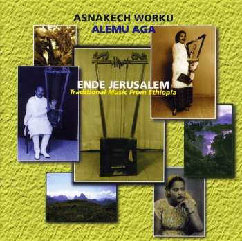 Album Asnakech Worku: Ende Jerusalem (Traditional Music From Ethiopia)