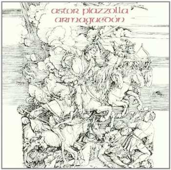 Album Astor Piazzolla: Armaguedon