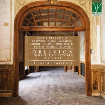 CD Astor Piazzolla: Oblivion (Homage To Piazzolla For Guitar)