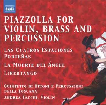 CD Astor Piazzolla: Die 4 Jahreszeiten Für Violine,blechbläser & Percussion