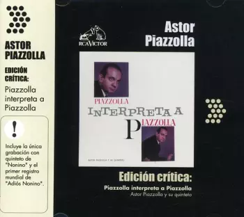 Astor Piazzolla Y Su Quinteto: Piazzolla Interpreta A Piazzolla