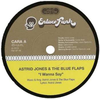 SP Astrid Jones & The Blue Flaps: I Wanna Say / Something Else