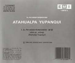 CD Atahualpa Yupanqui: El Payador Perseguido - Relato Por Milonga