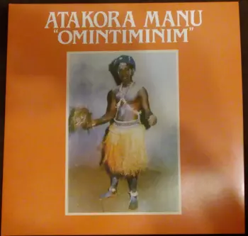 Atakora Manu: Omintiminim / Afro Highlife