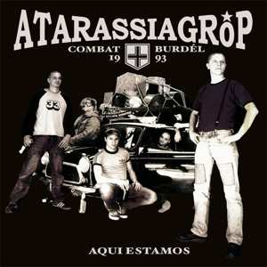LP Atarassia Grop: Aqui Estamos LTD