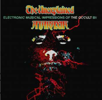 CD Ataraxia: The Unexplained (Electronic Musical Impressions Of The Occult)