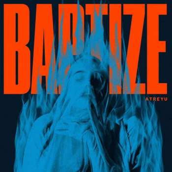 Album Atreyu: Baptize