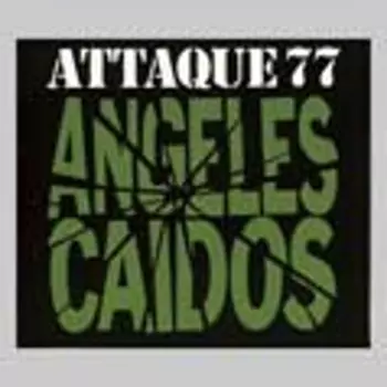 Attaque 77: Ángeles Caídos