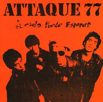 Album Attaque 77: El Cielo Puede Esperar
