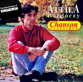 Album Bardóczy Attila: Chanson Classique