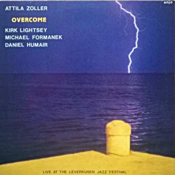 Album Attila Zoller: Overcome (Live At The Leverkusen Jazz Festival)