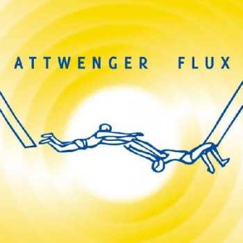 CD Attwenger: Flux