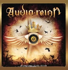 Audio Reign: Audio Reign International Deluxe Edition