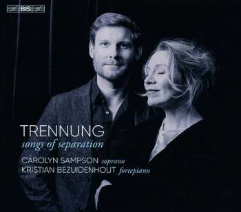 SACD Carolyn Sampson: Trennung. Songs Of Separation.