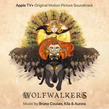 Album Aurora: Wolfwalkers (Original Motion Picture Soundtrack)