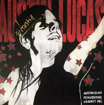 Austin Lucas: Reinventing Against Me!