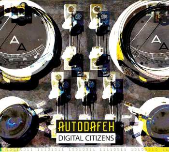 Album Autodafeh: Digital Citizens