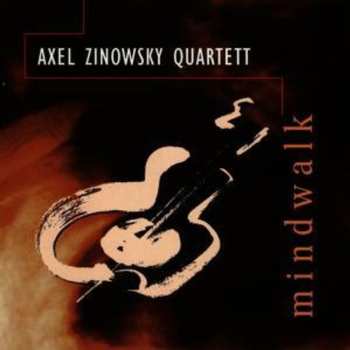 Album Axel Zinowsky Quartett: Mindwalk