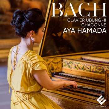 CD Johann Sebastian Bach: Clavier-Übung II / Chaconne