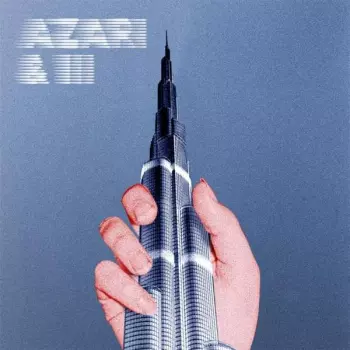 Azari & III