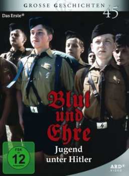 Album B: Blut Und Ehre - Jugend Unter Hitler