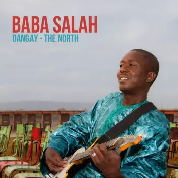 Baba Salah: Dangay - The North