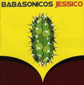Album Babasonicos: Jessico