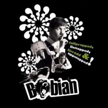 CD Babian: Fullproppad, Listtoppad, Livrädd & Uppstoppad!