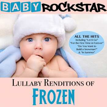 CD Baby Rockstar: Lullaby Renditions Of Disney's Frozen