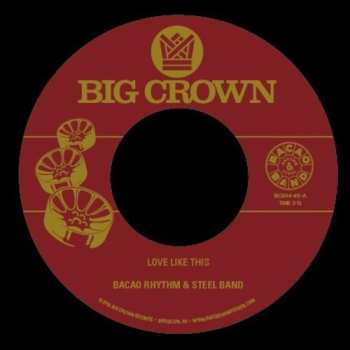 SP The Bacao Rhythm & Steel Band: Love Like This