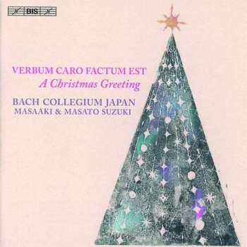 SACD Masato Suzuki: Verbum Caro Factum Est (A Christmas Greeting)