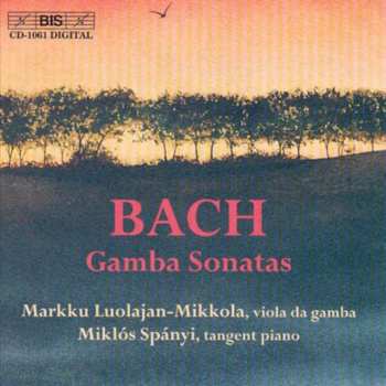 Album Johann Sebastian Bach: Gamba Sonatas