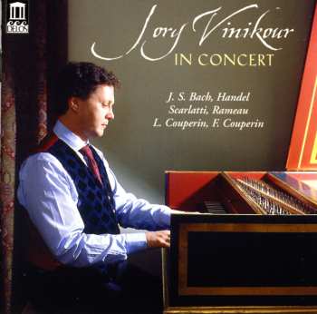 Album Bach / Vinikour / Handel / Rameau / Scarlatti: In Concert