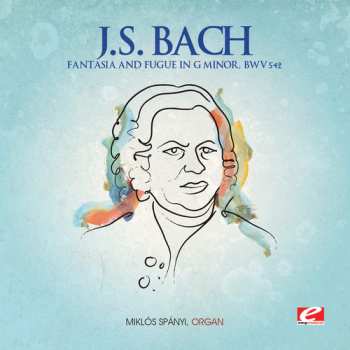 Album Bach,j.s.: Fantasia & Fugue In G Minor