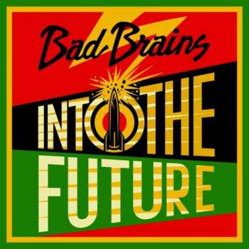 LP Bad Brains: Into The Future CLR