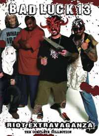 DVD Bad Luck 13 Riot Extravaganza: The Complete Collection