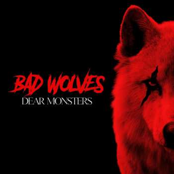 CD Bad Wolves: Dear Monsters