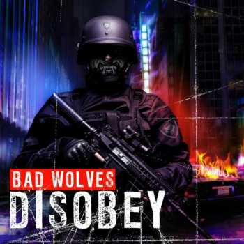 CD Bad Wolves: Disobey